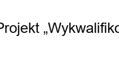 NABÓR UCZNIÓW I UCZENNIC W RAMACH PROJEKTU „WYKWALIFIKOWANI ZAWODOWCY W POWIECIE NIŻAŃSKIM” ZESPÓŁ SZKÓŁ W JEŻOWEM IM. KS. STANISŁAWA STASZICA - TECHNIKUM